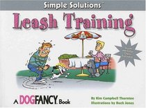 Leash Training (Simple Solutions)