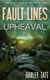 Upheaval: A Disaster Thriller (Fault Lines)