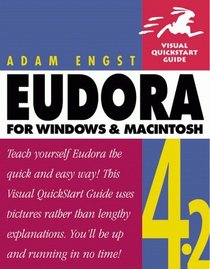 Eudora 4.2 for Windows and Macintosh: Visual QuickStart Guide (2nd Edition)