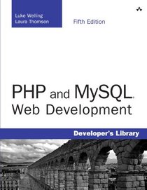 PHP and MySQL Web Development (5th Edition)