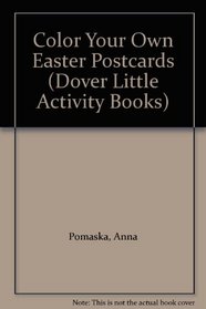 Color Your Own Easter Postcards (Dover Little Activity Books)