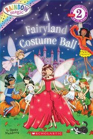 Scholastic Reader Level 2: Rainbow Magic: A Fairyland Costume Ball