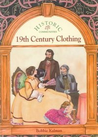 19th Century Clothing (Historic Communities)