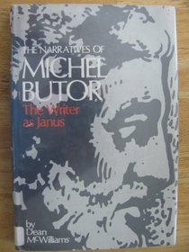 The Narratives of Michel Butor: The Writer as Janus