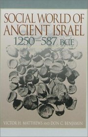 The Social World of Ancient Israel