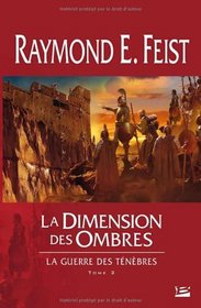 La guerre des ténèbres, Tome 2 (French Edition)