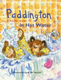 Paddington in Hot Water (Paddington's Little Library S.)