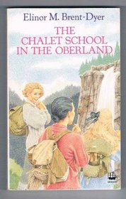 The Chalet School in Oberland