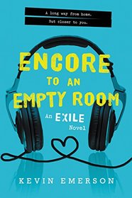 Encore to an Empty Room (Exile Series)