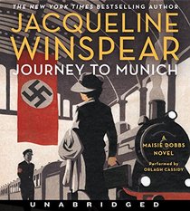 Journey to Munich (Maisie Dobbs, Bk 12) (Audio CD) (Unabridged)