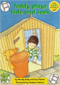 Teddy Plays Hide and Seek (Fiction 1 Early Years)(Longman Book Project)