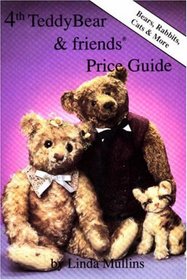 4th Teddy Bear and Friends Price Guide