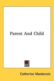 Parent And Child