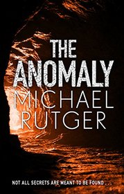 The Anomaly (Anomaly Files, Bk 1)