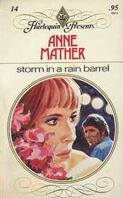 Storm in a Rain Barrel (Harlequin Presents, No 14)
