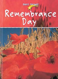 Remembrance Day (Don't Forget)