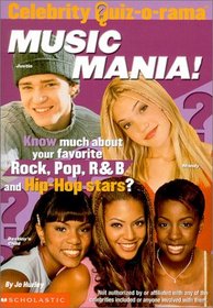 Music Mania: Word Seeks, Brain Teasrs, and Other Puzzlers! (Celebrity Quiz-O-Rama, 2)