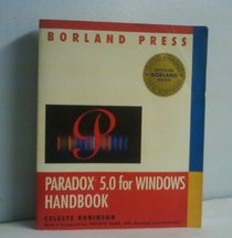 Paradox 5.0 for Windows Handbook (Borland Press)
