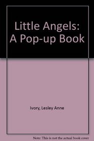 Little Angels: A Pop-up Book