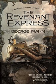 The Revenant Express (Newbury & Hobbes, Bk 5)