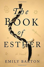 The Book of Esther: A  Novel