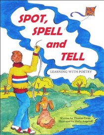 Spot, Spell and Tell: Learning with Poetry