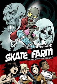 Skate Farm Volume 2 (v. 2)