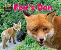 Fox's Den (Science Slam: the Hole Truth!: Underground Animal Life)