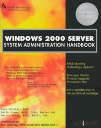 Windows 2000 Server System Administration Handbook (Syngress)