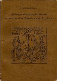 Studien zur Geschichte der Rhetorik und zum Begriff des Menschen in der Renaissance (Gratia) (German Edition)
