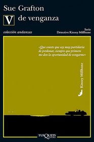 V de Venganza (V is for Vengeance)(Kinsey Millhone, Bk 22) (Spanish Edition)