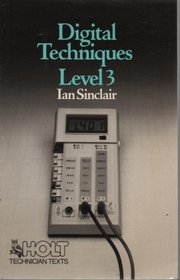 Digital Techniques (Holt technician texts)