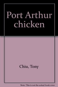 Port Arthur chicken