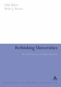 Rethinking Universities: The Social Functions of Higher Education