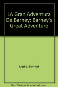 LA Gran Adventura De Barney: Barney's Great Adventure (Spanish Edition)
