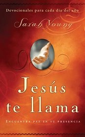 Jesus te llama: Encuentra paz en su presencia (Spanish Edition)