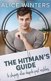 The Hitman's Guide to Staying Alive Despite Past Mistakes (Hitman's Guide, Bk 2)