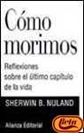 Como morimos/ How we Died (Spanish Edition)