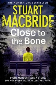 Close to the Bone (Logan McRae, Book 8)