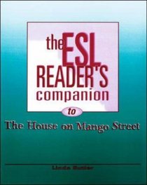 The ESL Reader's Companion to The House on Mango Street