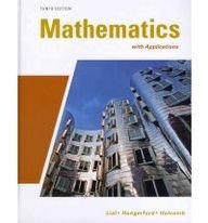 Mathematics with Applications plus MyMathLab/MyStatLab Student Access Code Card (10th Edition)