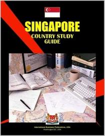 Singapore Country Study Guide (World Country Study Guide Library)