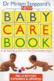 Baby Care Book: A Practical Guide to the First Three Years