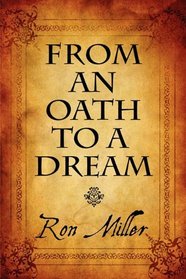 From an Oath to a Dream