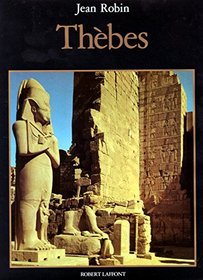 Thebes: temples et dieux du nil