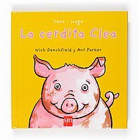 La cerdita Clea/ Penelope the Piglet (Spanish Edition)