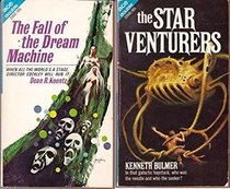 The Fall of the Dream Machine The Star Venturers