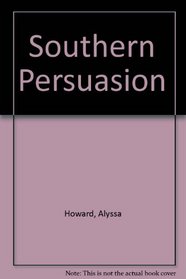 Southern Persuasion