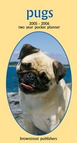 Pugs 2005-2006 Two Year Pocket Planner