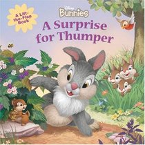 Disney Bunnies: Surprise for Thumper, A (Disney Bunnies)
